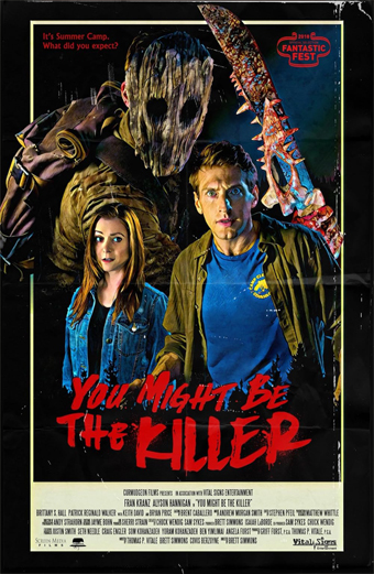 Locandina del film You Might Be the Killer 2018 con una figura mascherata che impugna un'arma insanguinata in una foresta oscura. Sulla locandina compare il titolo You Might Be the Killer in caratteri grandi. Il tono generale è inquietante e minaccioso, trasmette suspense e tensione tipiche dell'horror.