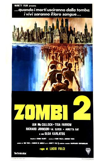 Locandina di Zombi 2 1979. Una folla di zombi emerge dal mare verso lo skyline di una città sotto un cielo giallo. La massa è scura e minacciosa, trasmette inquietudine. In alto, testo italiano: quando i morti usciranno dalla tomba i vivi saranno il loro sangue. Il titolo ZOMBI 2 è grande e giallo, con cast e crediti in basso. L'atmosfera generale è cupa e apocalittica.
