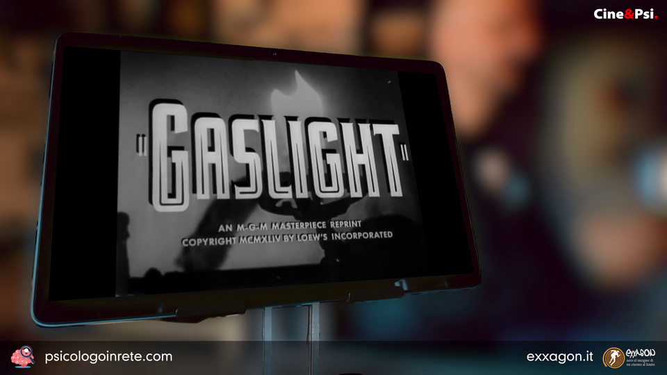 un'analisi psicologica del film Angoscia, anche noto come Gaslight